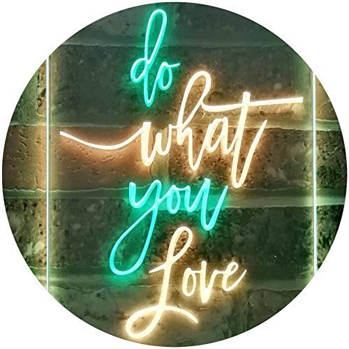Do What You Love LED Light Sign - LED Gift Works