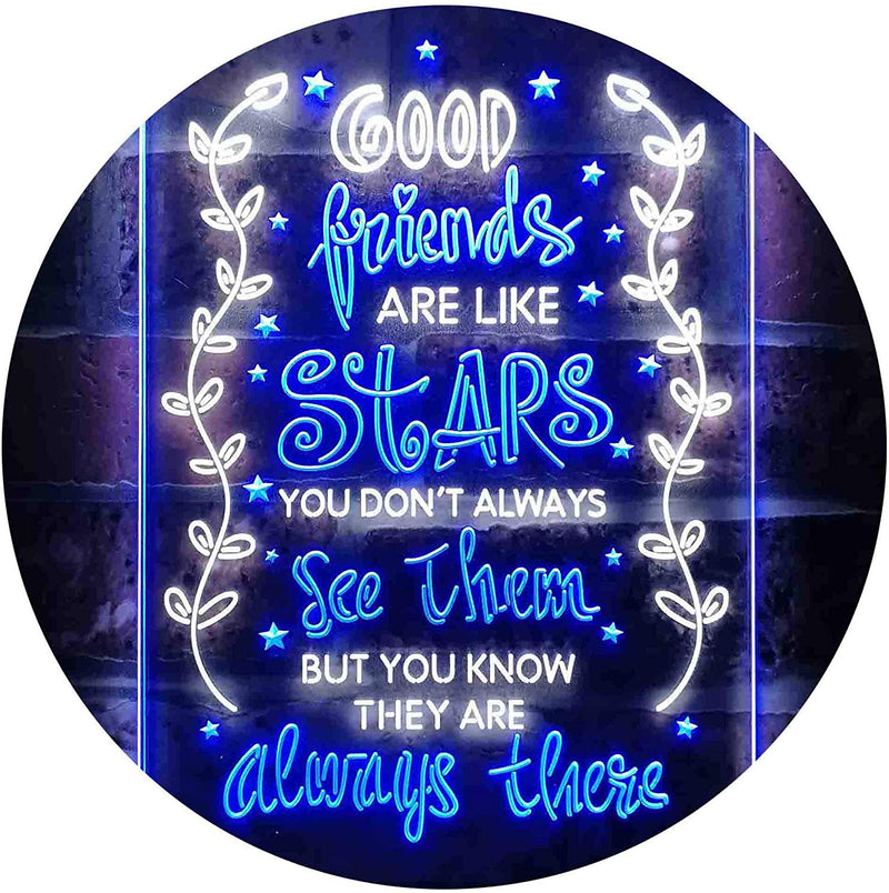 Good Friends Like Stars Always There LED Light Sign - LED Gift Works