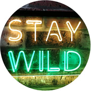 Stay Wild LED Light Sign - LED Gift Works