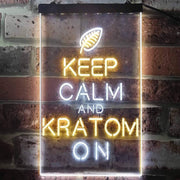 Keep Calm Kratom On LED Light Sign - LED Gift Works