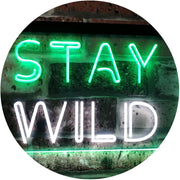 Stay Wild LED Light Sign - LED Gift Works