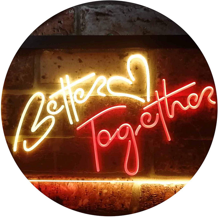 Love Heart Better Together LED Light Sign - Way Up Gifts