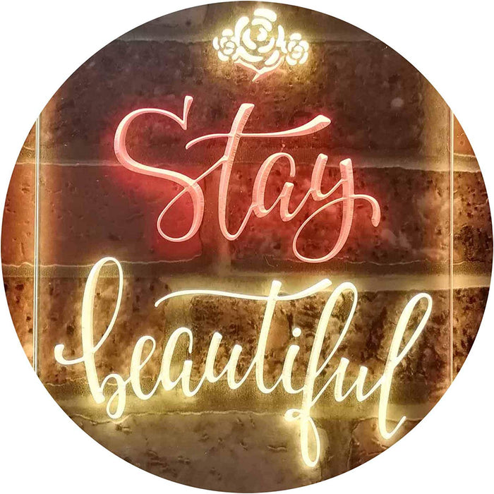 Stay Beautiful LED Light Sign - Way Up Gifts
