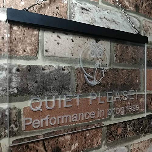 Quiet Please Performance in Progress LED Light Sign - Way Up Gifts