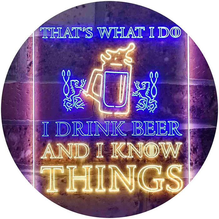 I Drink Beer and I Know Things Funny LED Light Sign - Way Up Gifts