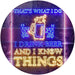 I Drink Beer and I Know Things Funny LED Light Sign - Way Up Gifts
