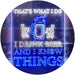 I Drink Beer and I Know Things Funny LED Light Sign - Way Up Gifts