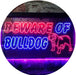 Beware of Bulldog LED Light Sign - Way Up Gifts