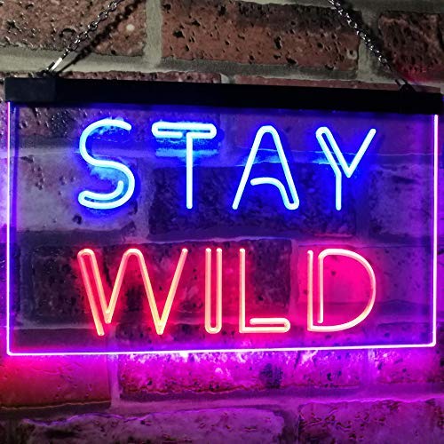 Stay Wild LED Light Sign - LED Gift Works