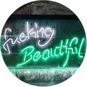 Fucking Beautiful LED Light Sign - LED Gift Works