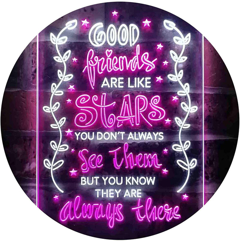 Good Friends Like Stars Always There LED Light Sign - LED Gift Works