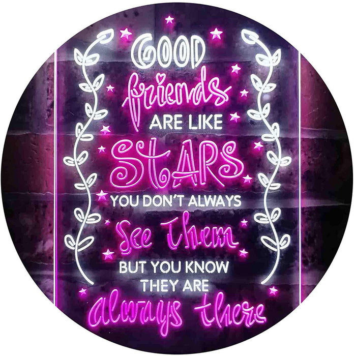 Good Friends Like Stars Always There LED Light Sign - Way Up Gifts