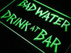 Bad Water Drink at Bar LED Light Sign - Way Up Gifts