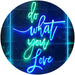 Do What You Love LED Light Sign - Way Up Gifts