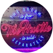 Dream Free Hustle Sold Separately LED Light Sign - LED Gift Works