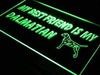 Best Friend Dalmatian LED Light Sign - Way Up Gifts
