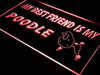 Best Friend Poodle LED Light Sign - Way Up Gifts