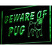 Beware of Pug LED Light Sign - Way Up Gifts