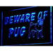 Beware of Pug LED Light Sign - Way Up Gifts