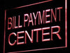Bill Payment Center LED Light Sign - Way Up Gifts