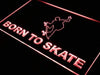 Born to Skate Skateboard LED Light Sign - Way Up Gifts