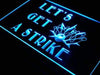 Bowling Let's Get a Strike LED Light Sign - Way Up Gifts