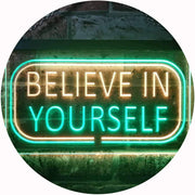Motivational Quote Believe In Yourself LED Light Sign - LED Gift Works