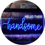 Boyfriend Gift Quote Hello There Handsome LED Light Sign - LED Gift Works
