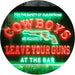 Cowboys Leave Guns Bar Western Decor LED Light Sign - Way Up Gifts
