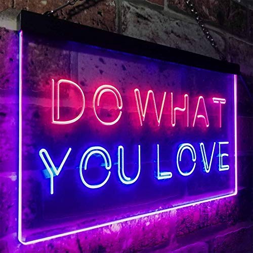 Motivational Quote Do What You Love LED Light Sign - Way Up Gifts