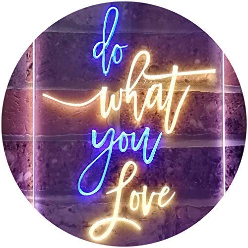 Do What You Love LED Light Sign - LED Gift Works