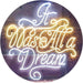 It was All a Dream LED Light Sign - Way Up Gifts