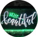 Hello Beautiful LED Light Sign - Way Up Gifts