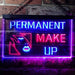 Permanent Make Up LED Light Sign - Way Up Gifts