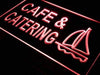 Cafe Catering LED Light Sign - Way Up Gifts