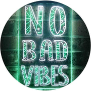 No Bad Vibes LED Light Sign - LED Gift Works