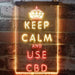 Keep Calm and Use CBD LED Light Sign - Way Up Gifts