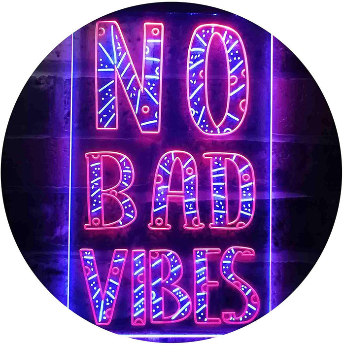 No Bad Vibes LED Light Sign - Way Up Gifts