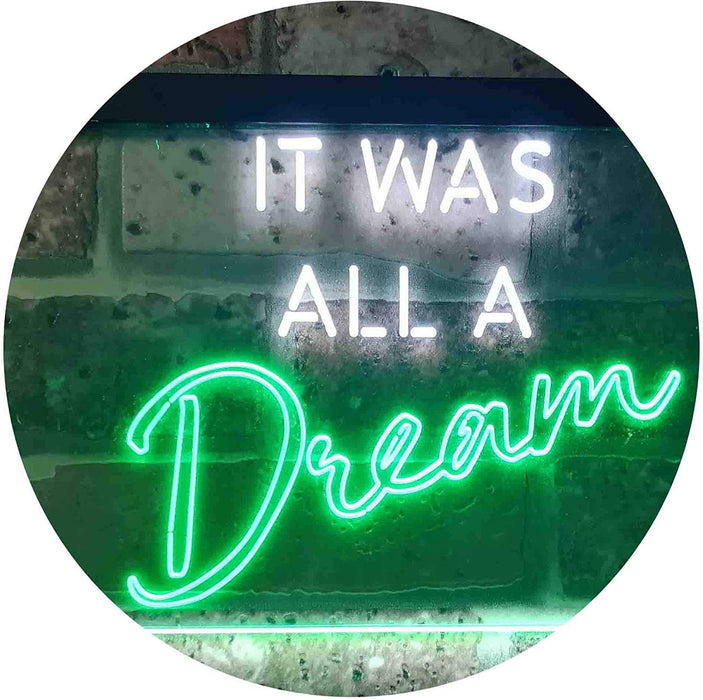 It was All a Dream LED Light Sign - Way Up Gifts