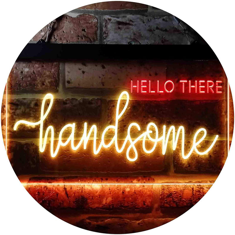Boyfriend Gift Quote Hello There Handsome LED Light Sign - LED Gift Works