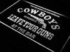 Cowboys Leave Guns Bar LED Light Sign - Way Up Gifts