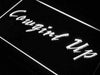 Cowgirl Up LED Light Sign - Way Up Gifts