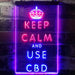 Keep Calm and Use CBD LED Light Sign - Way Up Gifts