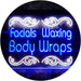 Facials Waxing Body Wraps LED Light Sign - Way Up Gifts