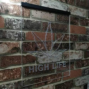Marijuana Leaf High Life LED Light Sign - LED Gift Works