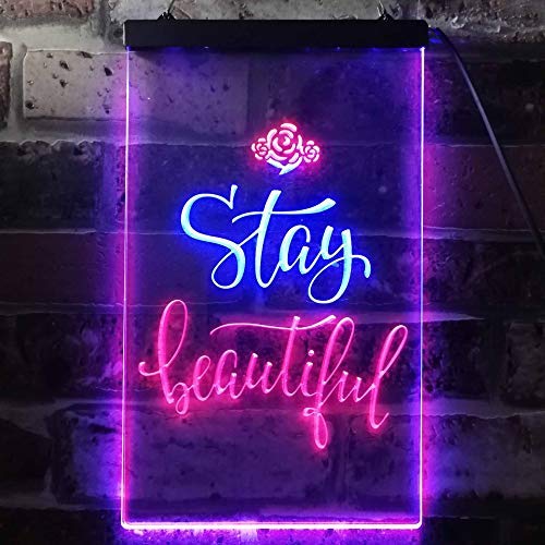 Stay Beautiful LED Light Sign - LED Gift Works