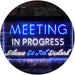 Meeting in Progress Do Not Disturb LED Light Sign - Way Up Gifts