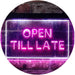 Open Till Late LED Light Sign - Way Up Gifts