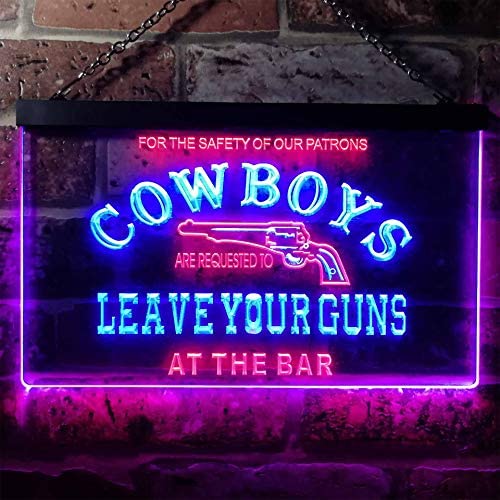 Cowboys Leave Guns Bar Western Decor LED Light Sign - Way Up Gifts