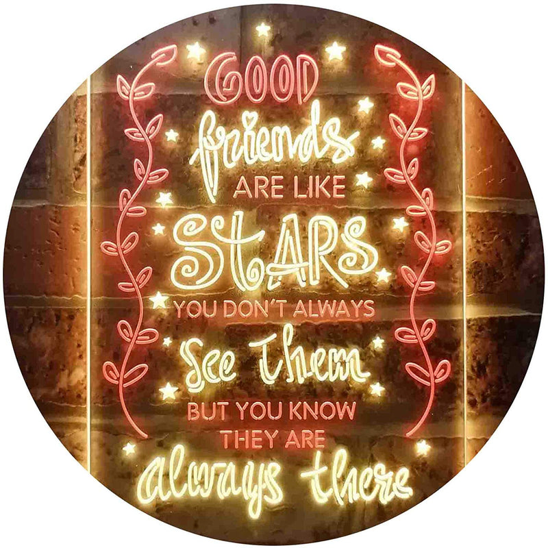 Good Friends Like Stars Always There LED Light Sign - LED Gift Works